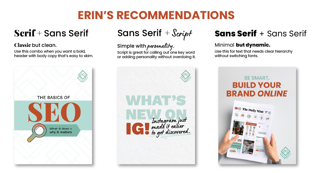 Erin's Recommendations for font pairings - Serif + Sans Serif, Sans Serif + Script, or Sans Serif + Sans Serif